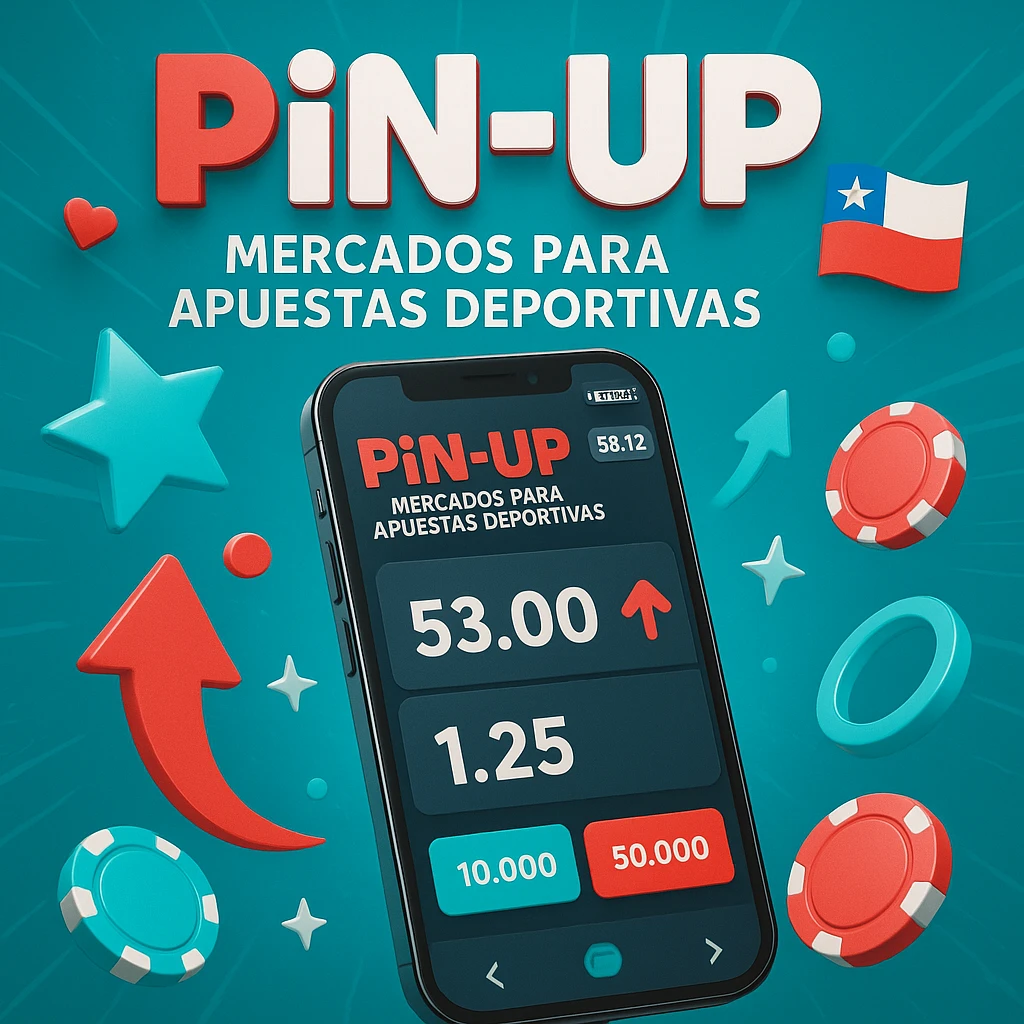 Pin-UP: Mercados para Apuestas Deportivas